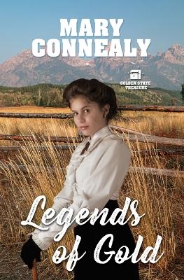 Legends of Gold - Mary Connealy