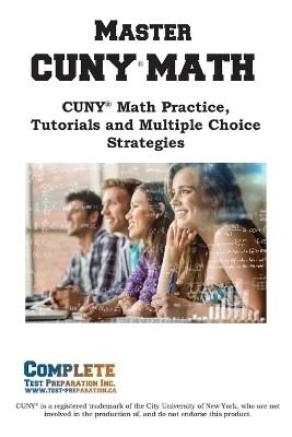 Master CUNY Math -  Complete Test Preparation Inc