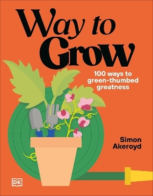 Way to Grow - Simon Akeroyd