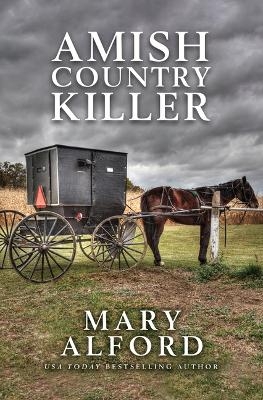 Amish Country Killer - Mary Alford
