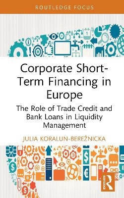 Corporate Short-Term Financing in Europe