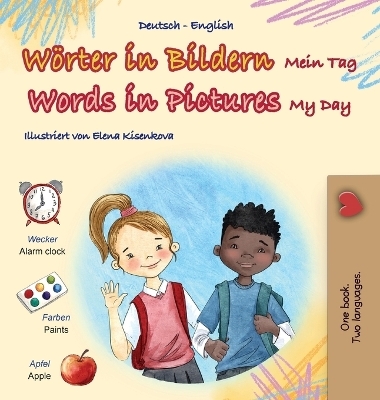Words in Pictures - My Day (German English Bilingual Children's Book) - KidKiddos Books