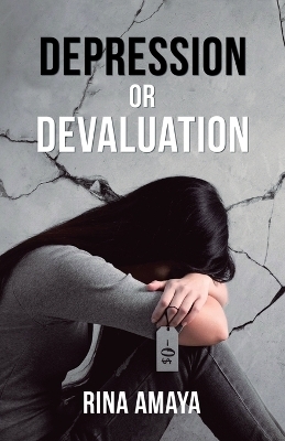 Depression or Devaluation - Rina Amaya