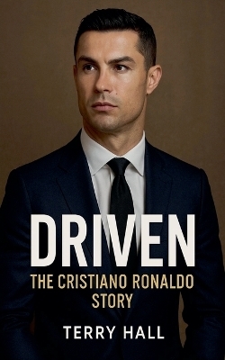 Driven The Cristiano Ronaldo Story