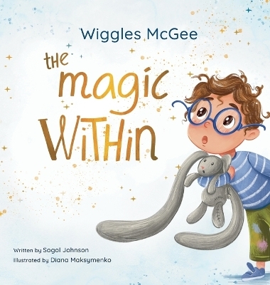 Wiggles McGee- The Magic Within - Sogol Johnson