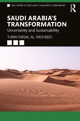 Saudi Arabia's Transformation - Turki Faisal Al Rasheed
