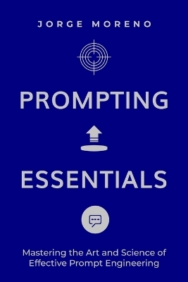Prompting Essentials - Jorge Moreno