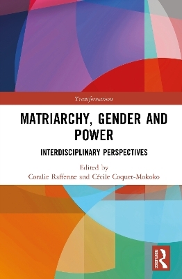 Matriarchy, Gender and Power