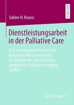Dienstleistungsarbeit in der Palliative Care
