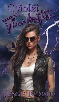 Violet Thunderstorm - Jesse Bond