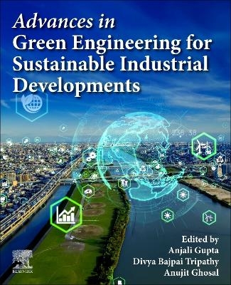 Advances in Green Engineering for Sustainable Industrial Developments - 