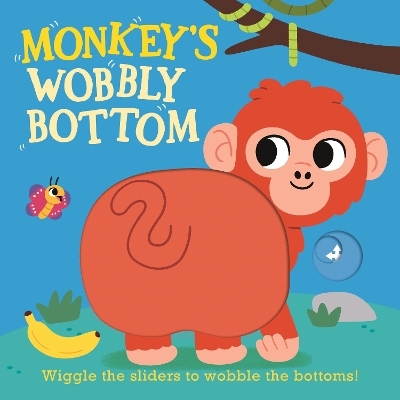 Monkey's Wobbly Bottom - Kit Frost