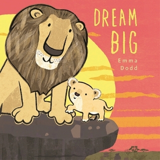 Dream Big Padded Board Book