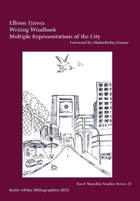 Writing Windhoek - Ellison Tjirera
