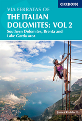 Via Ferratas of the Italian Dolomites Volume 2 - Rushforth, James