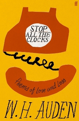Stop All the Clocks - W.H. Auden