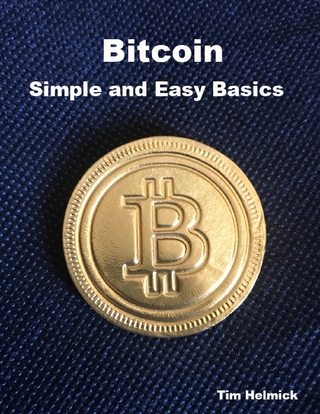 Bitcoin: Simple and Easy Basics