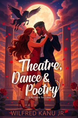 Theatre, Dance & Poetry
