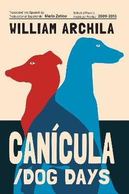 Cancula / Dog Days - William Archila