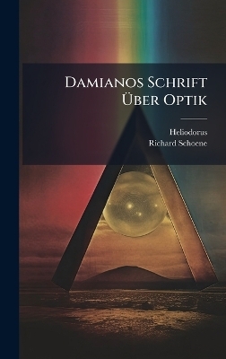 Damianos Schrift Ãber Optik
