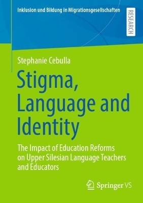 Stigma, Language and Identity - Stephanie Cebulla