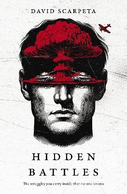 The Hidden Battles - David Scarpeta