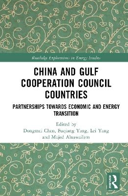 China and Gulf Cooperation Council Countries - 