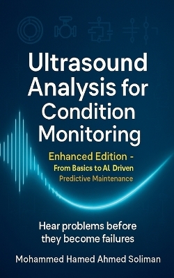 Ultrasound Analysis for Condition Monitoring