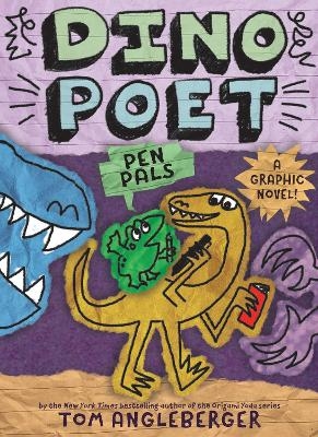 Pen Pals (Dino Poet #2) - Tom Angleberger