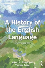 A History of the English Language - Baugh, Albert C.; Cable, Thomas