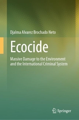 Ecocide - Djalma Alvarez Brochado Neto
