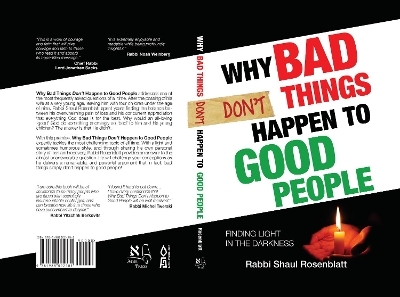 Why Bad Things Don't Happen To Good People - Rabbi Shaul Rosenblatt