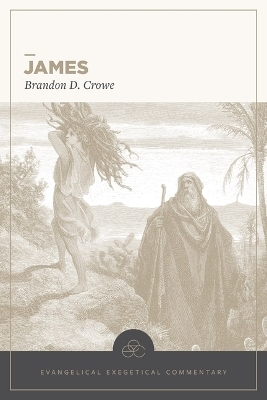 James: Evangelical Exegetical Commentary