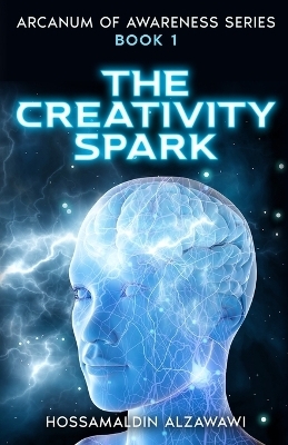 The Creativity Spark - Hossamaldin Bahaa K Alzawawi