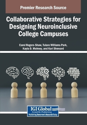 Collaborative Strategies for Designing Neuroinclusive College Campuses