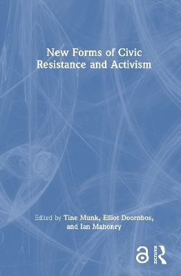 New Forms of Civic Resistance and Activism - 