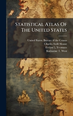 Statistical Atlas Of The United States - 