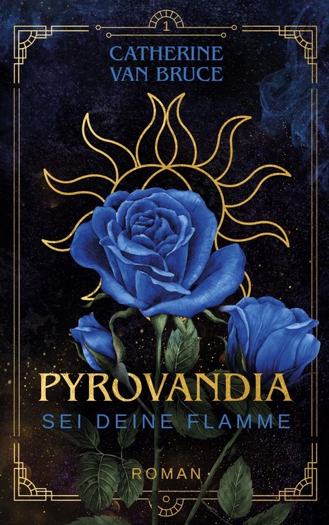 Pyrovandia - Sei deine Flamme - Catherine van Bruce