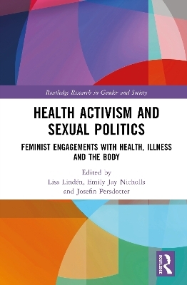 Health Activism and Sexual Politics - 
