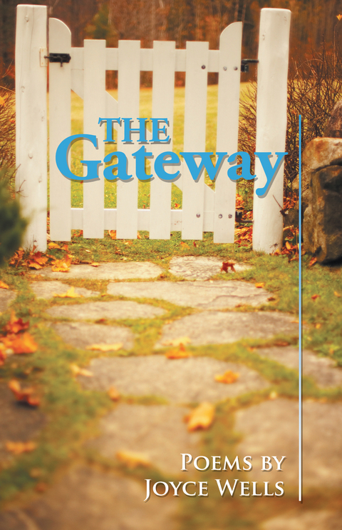 The Gateway - Joyce Wells