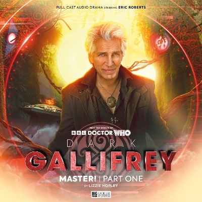 Dark Gallifrey: Master! Part 1 - Lizzie Hopley