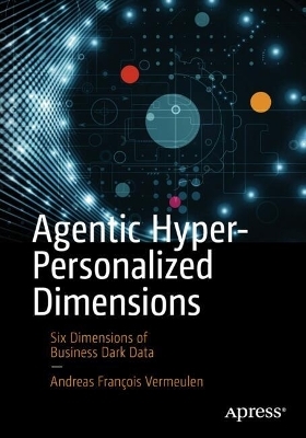 Agentic Hyper-Personalized Dimensions