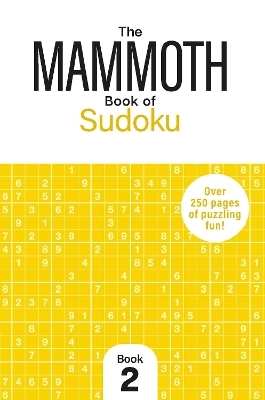 The Mammoth Book of Sudoku 2 - Dr Gareth Moore