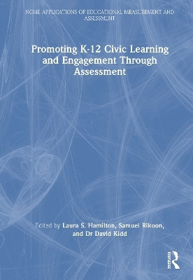 Promoting K-12 Civic Learning and Engagement Through Assessment