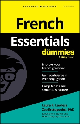 French Essentials For Dummies - Laura K. Lawless, Zoe Erotopoulos