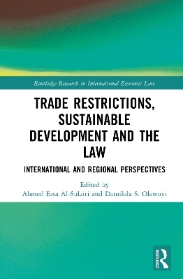 Trade Restrictions, Sustainable Development and the Law