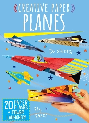Creative Paper: Paper Planes -  Weldon Owen
