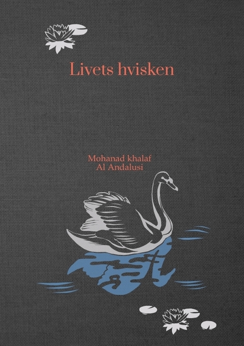 Livets hvisken - Mohanad Khalaf