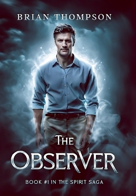 The Observer - Brian Thompson