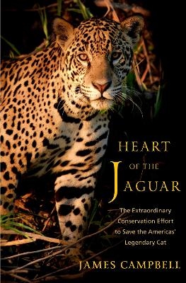 Heart of the Jaguar - James Campbell
